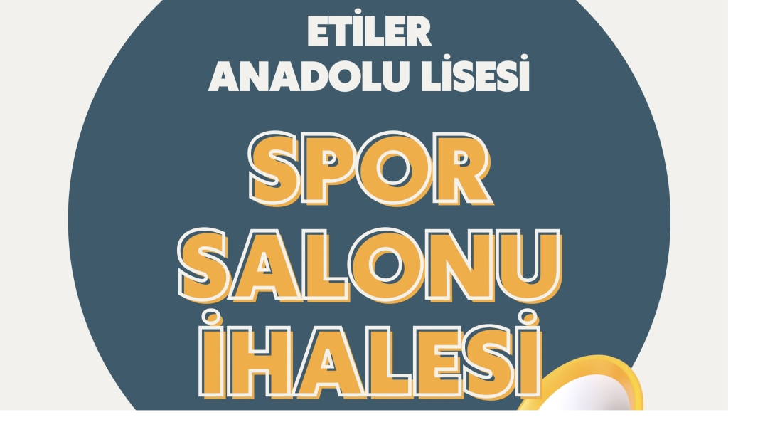 Etiler  Anadolu Lisesi Spor Salonu İhalesi